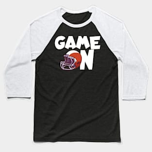 Game on Baseball T-Shirt